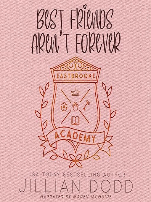 Title details for Best Friends Aren't Forever by Jillian Dodd - Available